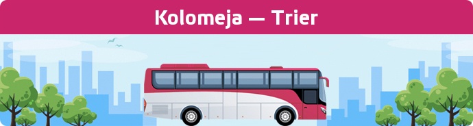 Bus Ticket Kolomeja — Trier buchen